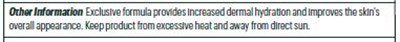 Other Information: Exclusive Formula Provides Increased Dermal Hydration And Improves The Skin's Overall Appearance. Keep Product From Excessive Heat And Away From Direct Sun. (Nutrascreen Cb Other Information)